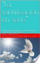 Libro La Santificación en serio