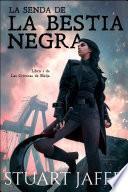 Libro La Senda de la Bestia Negra