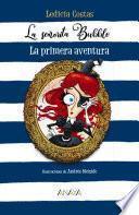 Libro La señorita Bubble: La primera aventura