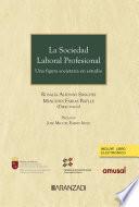 Libro La sociedad laboral profesional. Una figura societaria en estudio