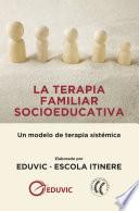 Libro La terapia familiar socioeducativa