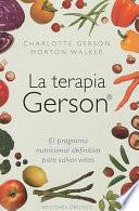 Libro La terapia Gerson : el programa nutricional definitivo para salvar vidas