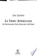 Libro La tribu atribulada