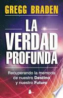 Libro La Verdad Profunda = Deep Truth