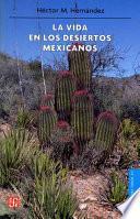 Libro La vida en los desiertos mexicanos
