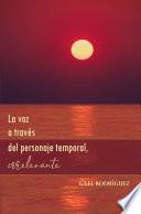 Libro La voz a través del personaje temporal, irrelevante
