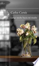Libro Larga noche hacia mi madre