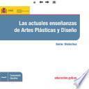 Libro Las actuales enseñanzas de artes plásticas y diseño