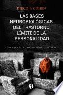 Libro Las bases neurobiológicas del trastorno límite de la personalidad