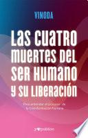 Libro Las cuatro muertes del ser humano y su liberación