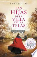 Libro Las hijas de la villa de las telas (La villa de las telas 2)