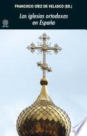 Libro Las iglesias ortodoxas en España