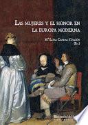 Libro LAS MUJERES Y EL HONOR EN LA EUROPA MODERNA