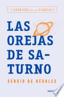 Libro Las orejas de Saturno