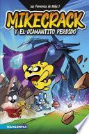 Libro Las Perrerías de Mike 2. Mikecrack y el diamantito perdido