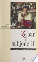 Libro Le bar du subjonctif