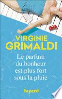Libro Le parfum du bonheur est plus fort sous la pluie