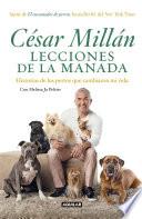 Libro Lecciones de la manada / Cesar Millan's Lessons From the Pack