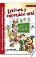 Libro Lectura y expresión oral : guía práctica para maestros de educación infantil