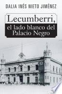 Libro Lecumberri, el lado blanco del Palacio Negro