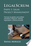 Libro LegalScrum, Parte 1: Legal Project Management