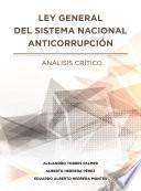 Libro Ley General del Sistema Nacional Anticorrupción. Análisis Crítico
