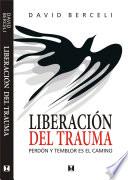 Libro Liberación del trauma