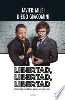 Libro Libertad, libertad, libertad