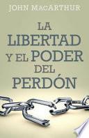Libro Libertad y El Poder del Perdon