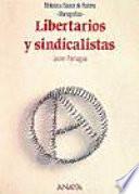 Libro Libertarios y sindicalistas