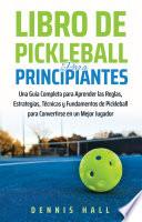 Libro Libro De Pickleball Para Principiantes