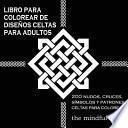 Libro Libro Para Colorear de Diseños Celtas Para Adultos