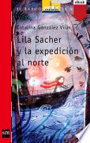 Libro Lila Sacher y la expedición al norte