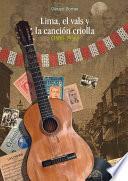 Libro Lima, el vals y la canción criolla (1900-1936)