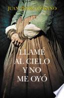 Libro Llamé al cielo y no me oyó