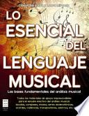 Libro Lo Esencial Del Lenguaje Musical