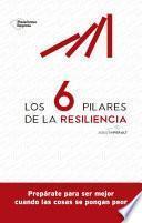 Libro Los 6 pilares de la resiliencia