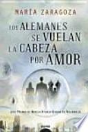 Libro Los alemanes se vuelan la cabeza por amor