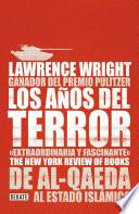 Libro Los años del terror /The Terror Years: From al-Qaeda to the Islamic State