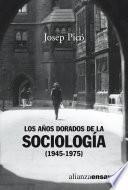 Libro Los años dorados de la sociología (1945-1975)