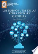 Libro Los buenos usos de las redes sociales virtuales