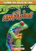 Libro Los ciclos de vida de los anfibios (Amphibian Life Cycles)