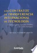 Libro Los contratos de transferencia internacional de tecnología. América Latina, Estados Unidos y la Unión Europea