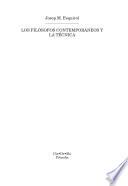 Libro Los filósofos contemporáneos y la técnica