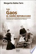 Libro Los Gaos. El sueño republicano