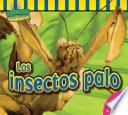 Libro Los insectos palo