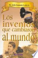 Libro Los inventos que cambiaron al mundo