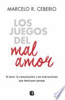 Libro Los juegos del mal amor