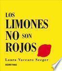 Libro Los Limones No Son Rojos