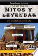 Libro Los mejores mitos y leyendas de todo el mundo volumen 1